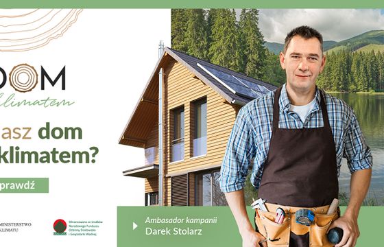 Darek Stolarz ambasadorem kampanii "Dom z klimatem"