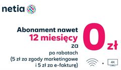 Netia z promocją "12 miesięcy za 0 zł"