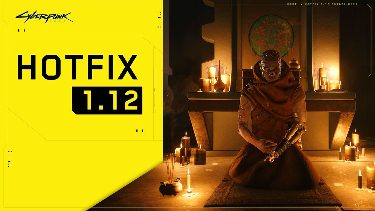 cyberpunk 2077 hotfix 1.12