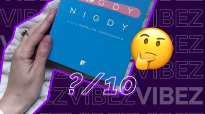"Nigdy, nigdy, nigdy". Powieść o bezdzietności i wybieraniu siebie [RECENZJA]