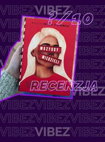 "Wszyscy wiedzieli" Karoliny Korwin-Piotrowskiej, czyli jak w imię "starych zasad" rani się ludzi [Recenzja]