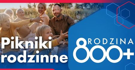 Piknik rodzinny 800+ w naszym regionie. Lublin na mapie wydarzenia. Trwa objazd polskich miast