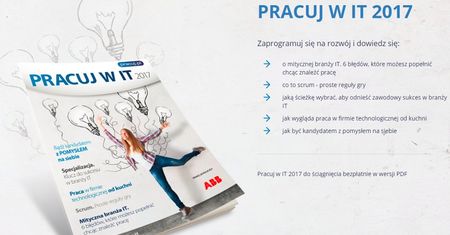 „Pracuj w IT 2017” dla pracownika i pracodawcy już jest