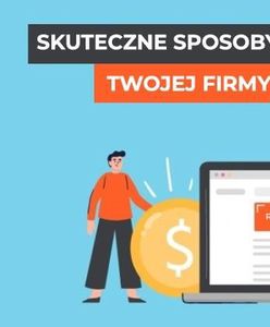 8 skutecznych sposobów na reklamę firmy w Internecie