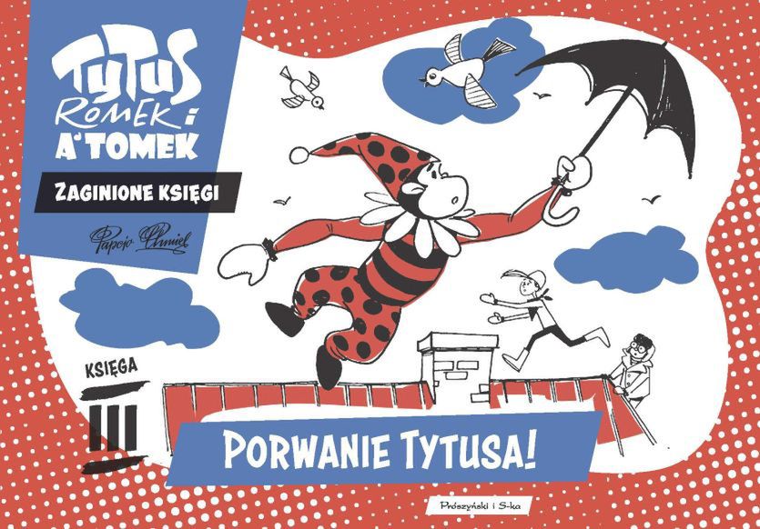 Nowe księgi przygód "Tytusa, Romka i A'Tomka"