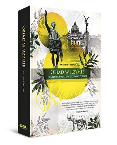 "Obiad w Rzymie. Historia świata w jednym posiłku"