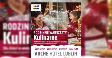 Świąteczne smaki i rodzinne chwile podczas warsztatów kulinarnych. Dołącz do warsztatów „Magia Świąt”