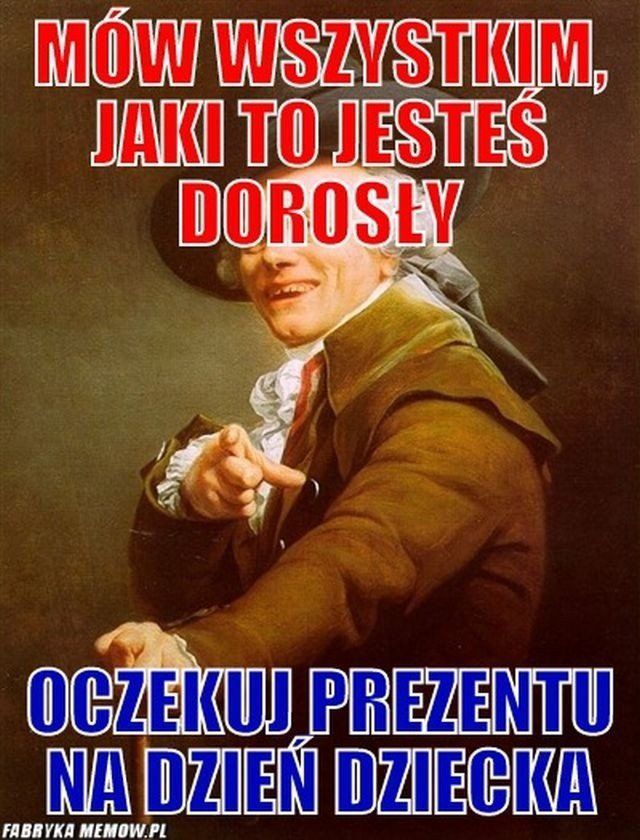 Memy z okazji Dnia Dziecka