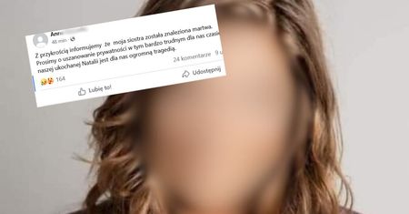 39-letnia Natalia nie żyje. Siostra zabiera głos