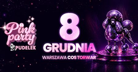 Pudelek kończy 20 lat! Zapraszamy na wielką IMPREZĘ URODZINOWĄ Pudelek Pink Party na Torwarze! Bilety już w sprzedaży