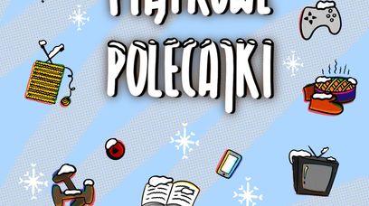 Piątkowe polecajki na weekend 12-14.03