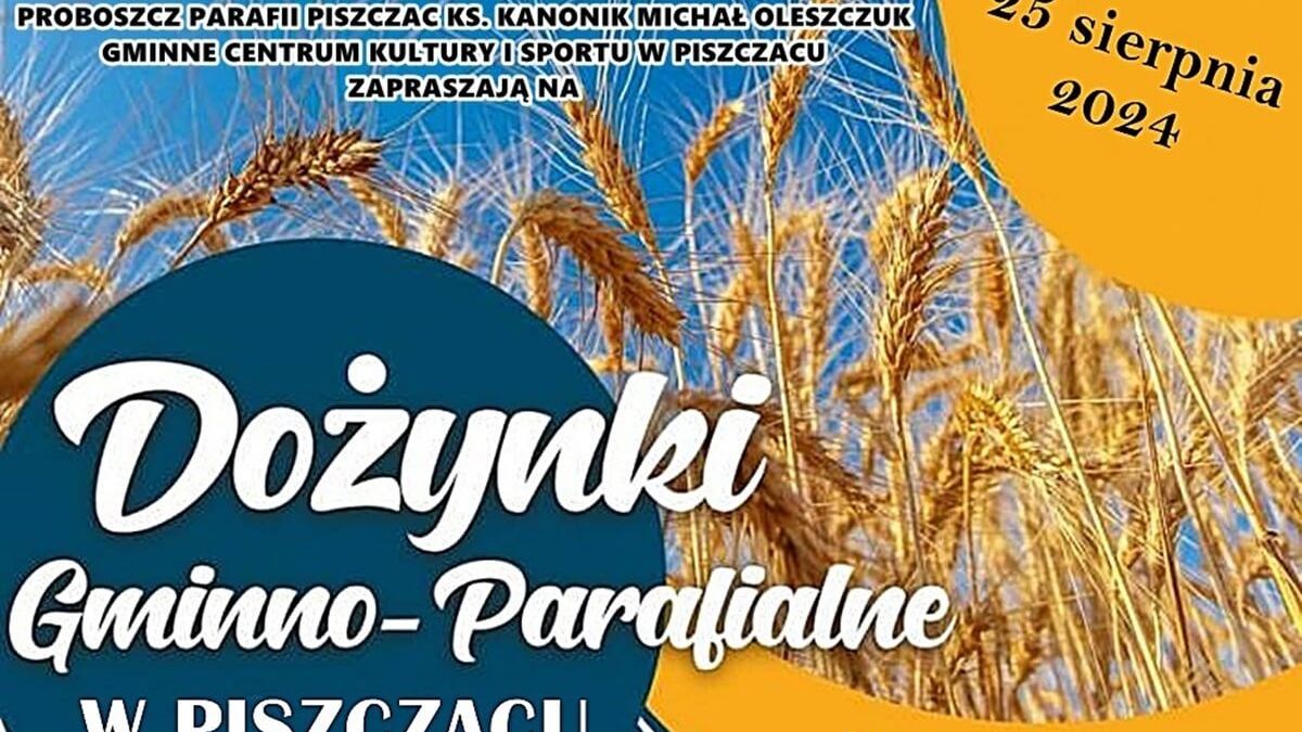 Dożynki w Piszczacu 2024