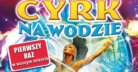Konkurs - mamy bilety na wodny cyrk!