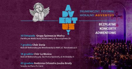Ekumeniczny Festiwal Wokalny Adventus 2025 wraca do Lublina