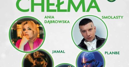 Dni Chełma 2024. Wystąpią: Smolasty, Planbe, Jamal, Papa D, Ania Dąbrowska [GODZINOWY PROGRAM]