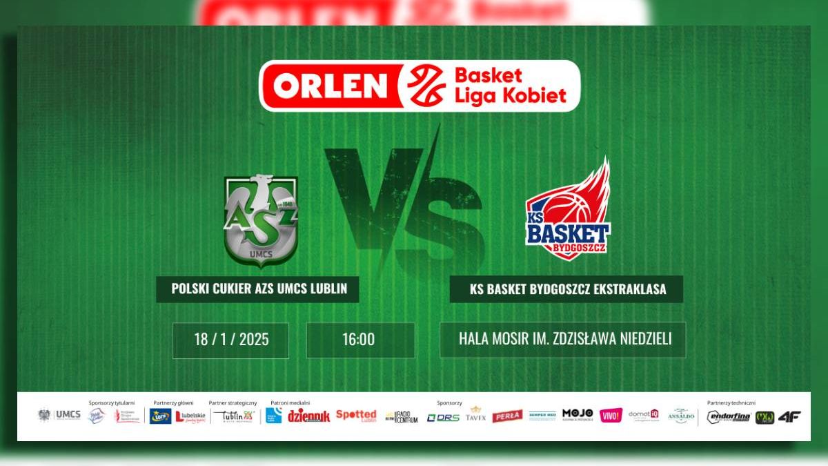 grafika Polski Cukier AZS UMCS Lublin - KS Basket Bydgoszcz Ekstraklasa sp. z o.o.