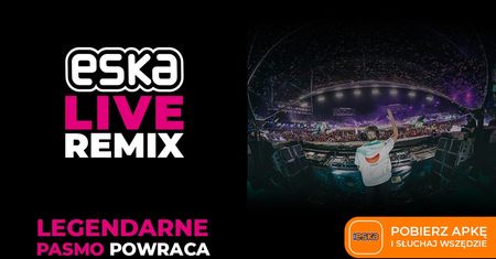 Radio ESKA wraca z klubowym pasmem. "ESKA Live Remix" startuje już 1 maja