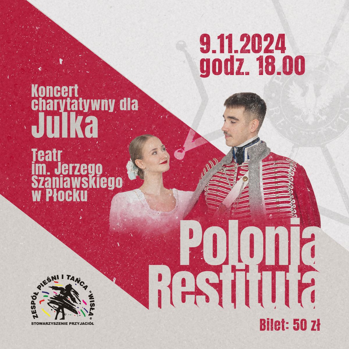 Wyjątkowe widowisko patriotyczne "Polonia Restituta" - charytatywnie dla Julka