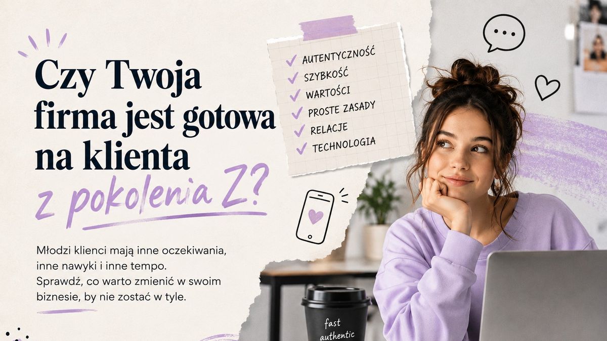 Czy Twoja firma jest gotowa na klienta? 
