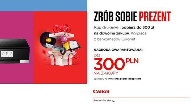 Canon zwraca gotówkę w promocji "Zrób sobie prezent"