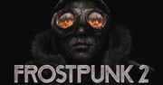 Frostpunk 2 nadciąga. 11 bit studios zdradza termin premiery