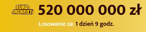 Eurojackpot. Do zgarnięcia aż 520 mln zł