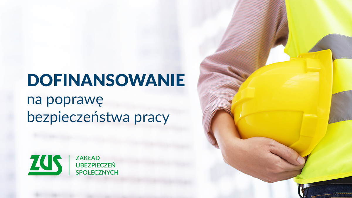 150 mln zł na poprawę bezpieczeństwa pracy. ZUS rusza z nową edycją konkursu
