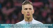 Bartosz Salamon wkrótce podpisze trzyletni kontrakt z Lechem Poznań