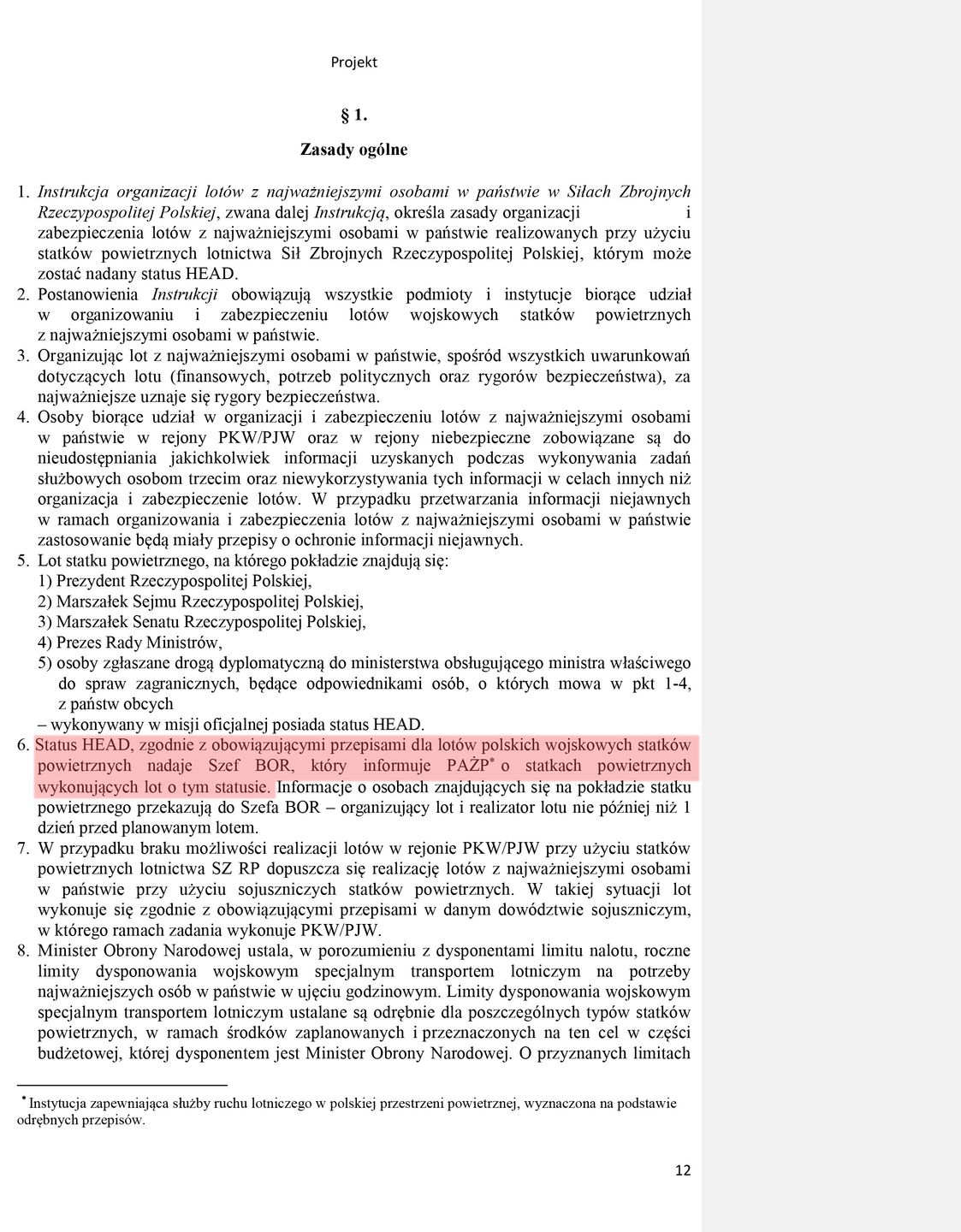 O nadaniu statusu HEAD ma decydować szef BOR 