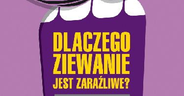 Dlaczego ziewanie jest zaraźliwe