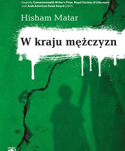 "W kraju mężczyzn" Matara - dojrzewanie w czasach brutalnego terroru politycznego w Libii