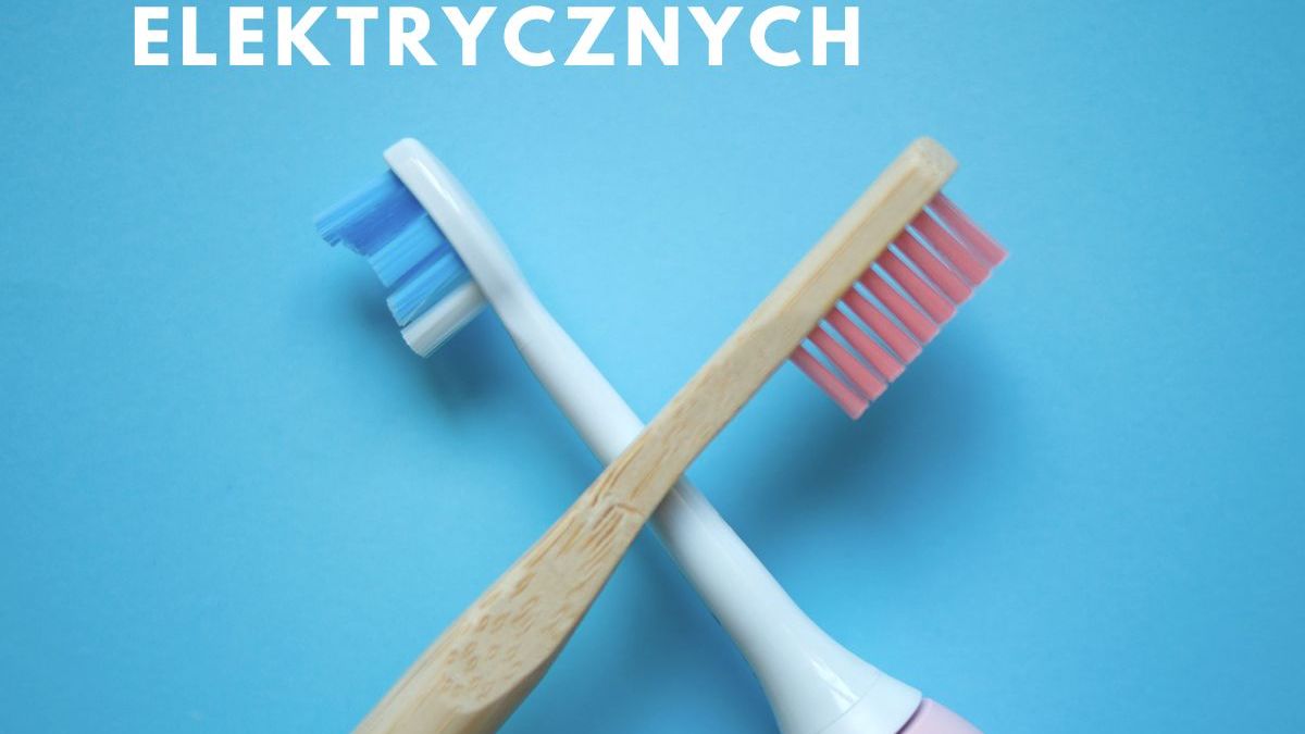 Ranking szczoteczek elektrycznych lipiec 2024
