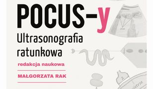 POCUS-y. Ultrasonografia ratunkowa