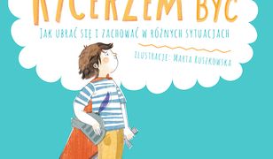 Rycerzem być. Jak ubrać się i zachować w różnych sytuacjach