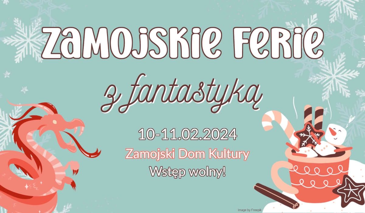 Zaproszenie na zamojskie ferie z fantastyką