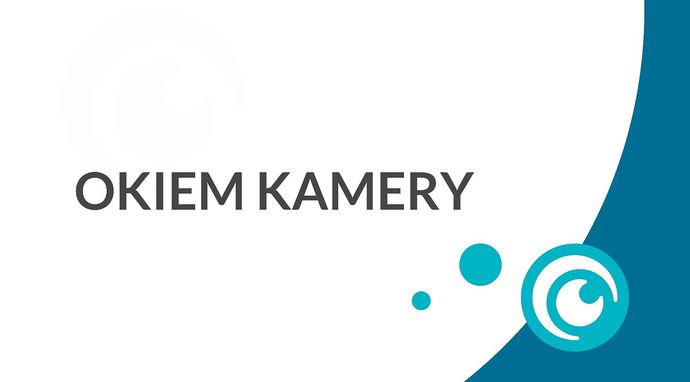 Okiem kamery
