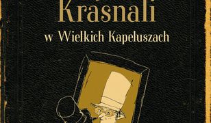 Sekretne życie Krasnali. w Wielkich Kapeluszach