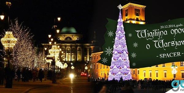 Wigilijna opowieść o Warszawie - oderwij się od świątecznych przygotowań