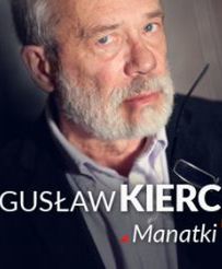 Manatki Bogusława Kierca na 70. urodziny