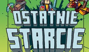 Minecraft. Ostatnie starcie