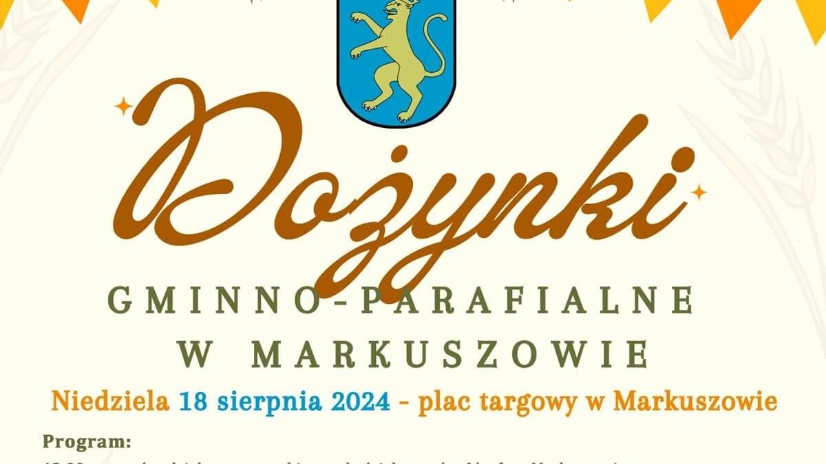 Dożynki w Markuszowie 2024