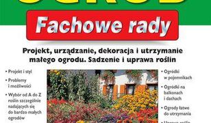 Mały ogród. Fachowe rady