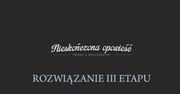 Nieskończona opowieść - rozwiązanie III etapu