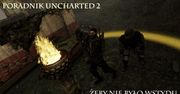 Poradnik: Uncharted 2: Among Thieves