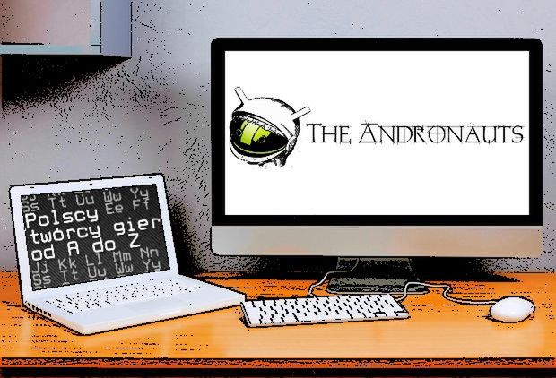 Polscy twórcy gier od A do Z: The Andronauts