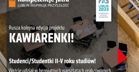 „Kawiarenki” Miasto zachęca młodych do aplikowania na praktyki, staże i oferty pracy dostępne w Lublinie