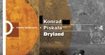 Nagroda im. Beaty Pawlak dla Konrada Piskały za książkę "Dryland"