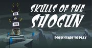 Żywy czy martwy, Generał zawsze musi mieć łeb na karku - Skulls of the Shogun [recenzja]