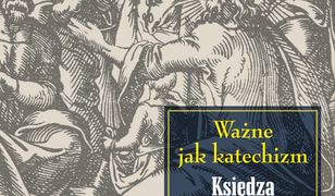 Ważne jak katechizm. Księdza Twardowskiego myśli o życzeniach Pana Jezusa