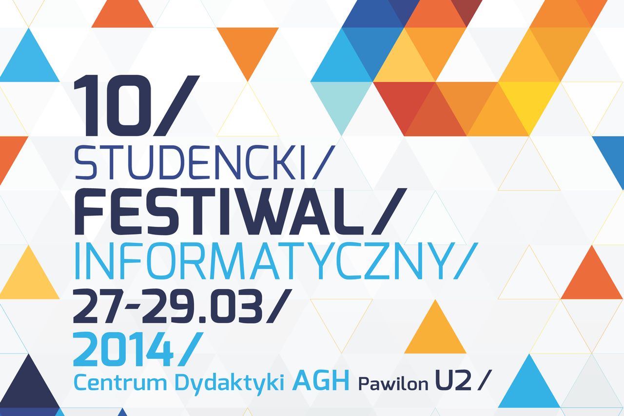 Kraków Informatyką Stoi — zbliża się 10. Studencki Festiwal Informatyczny